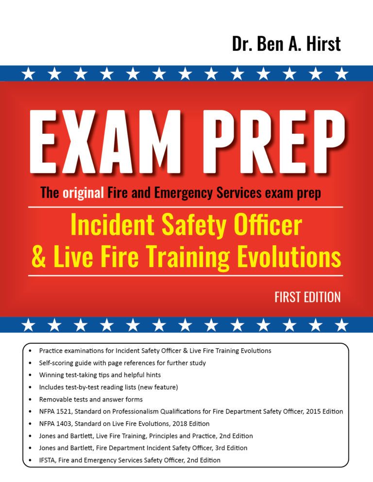 Exam Prep Incident Safety Officer & Live Fire Training Evolutions (1st Exam Prep Incident Safety Officer & Live Fire Training Evolutions (1st